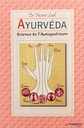 Ayurvéda, Science de l'autoguérison