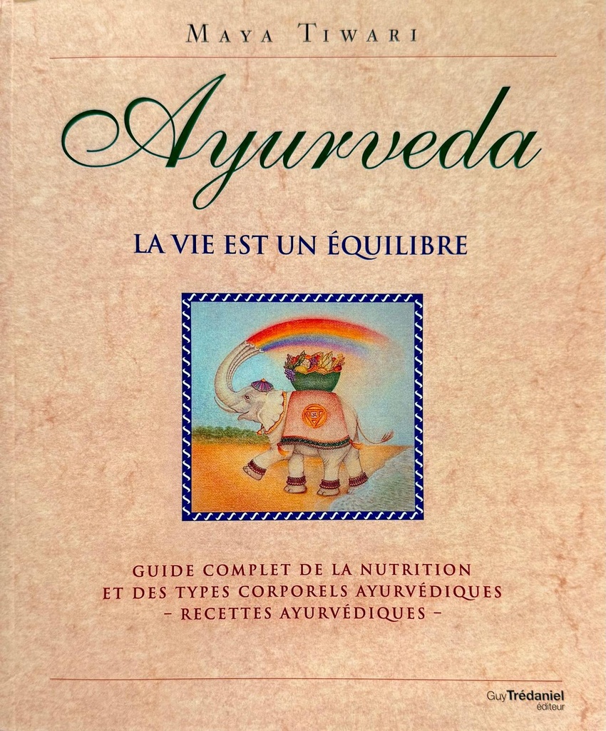 [3384] Ayurveda, la vie est un équilibre